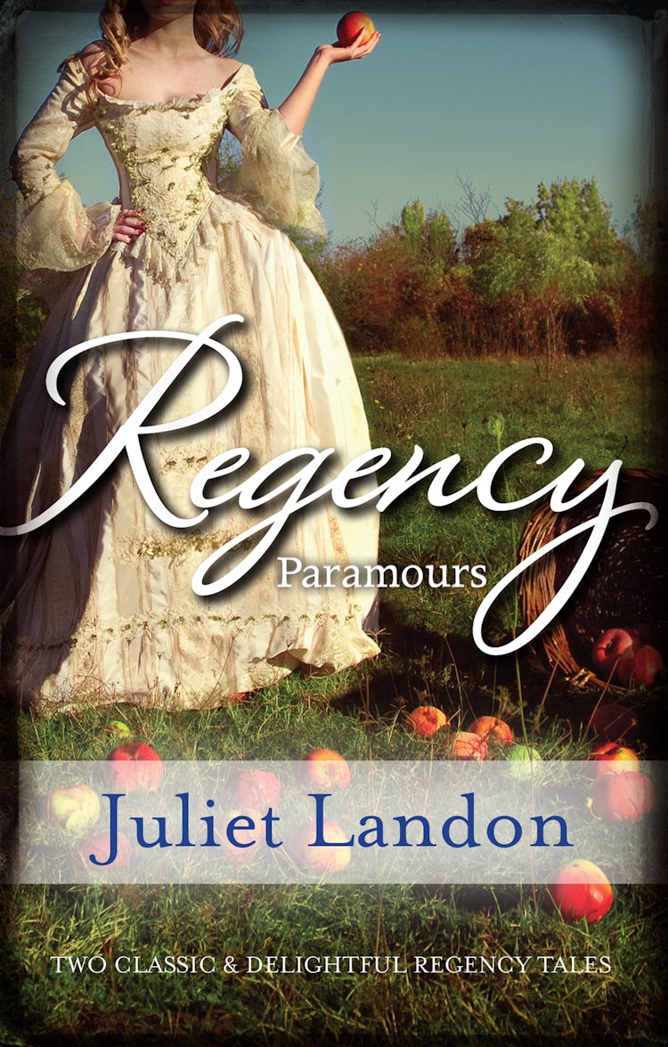 Cover image for Regency Paramours/Marrying The Mistress/The Rake's Unconventional Mistress, isbn: 9781460893654