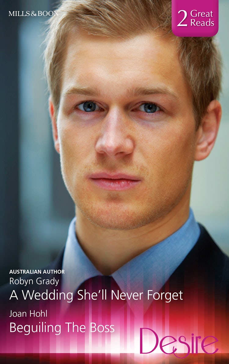 Cover image for A Wedding She'll Never Forget/Beguiling The Boss, isbn: 9781460893852