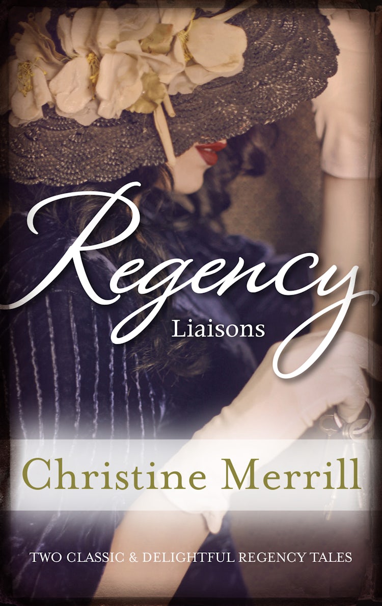 Cover image for Regency Liaisons/A Wicked Liaison/Miss Winthorpe's Elopement, isbn: 9781460894064