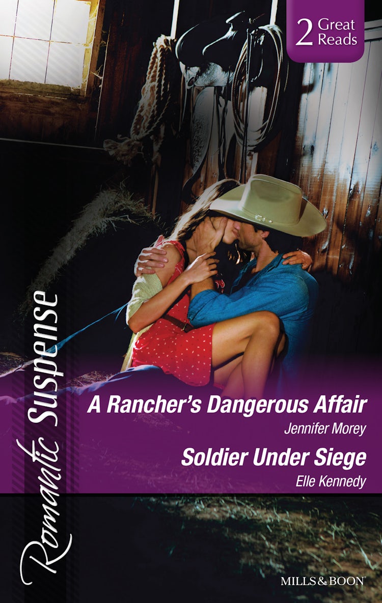 Cover image for A Rancher's Dangerous Affair/Soldier Under Siege, isbn: 9781460894088