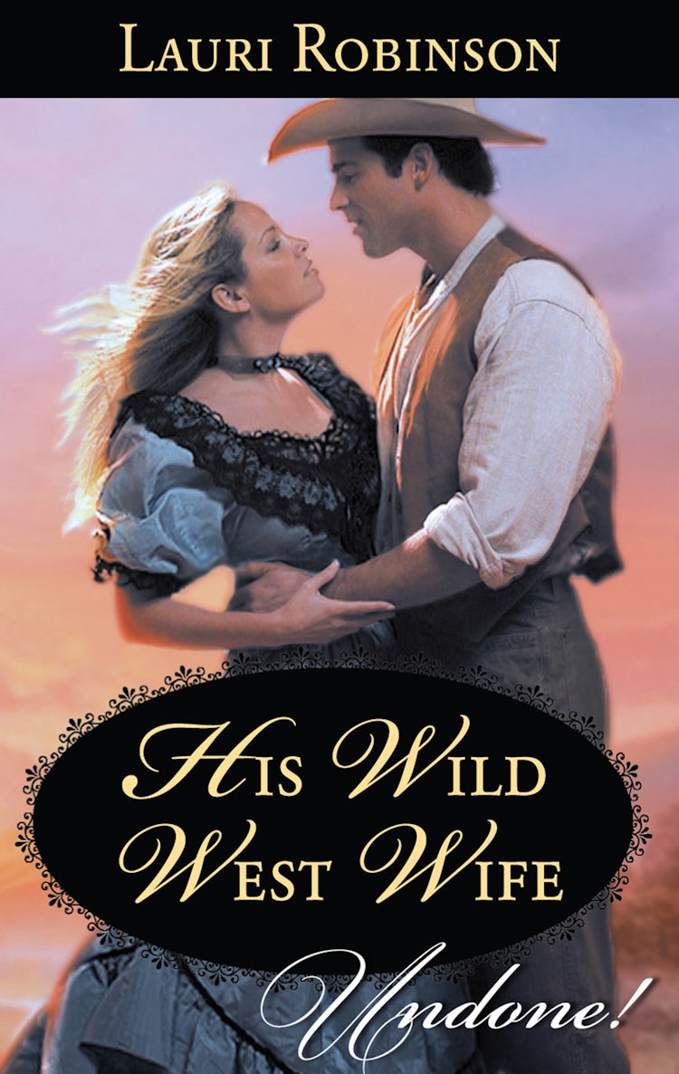 Cover image for His Wild West Wife, isbn: 9781460894569