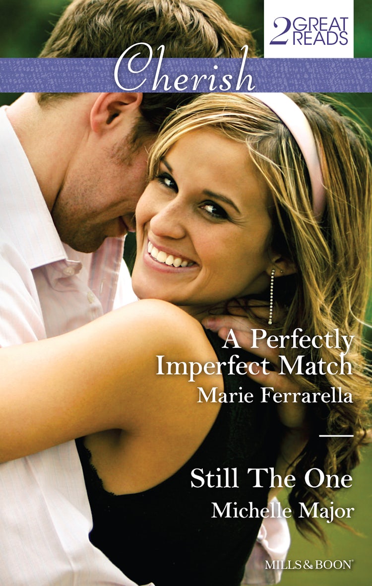 Cover image for A Perfectly Imperfect Match/Still The One, isbn: 9781460896532