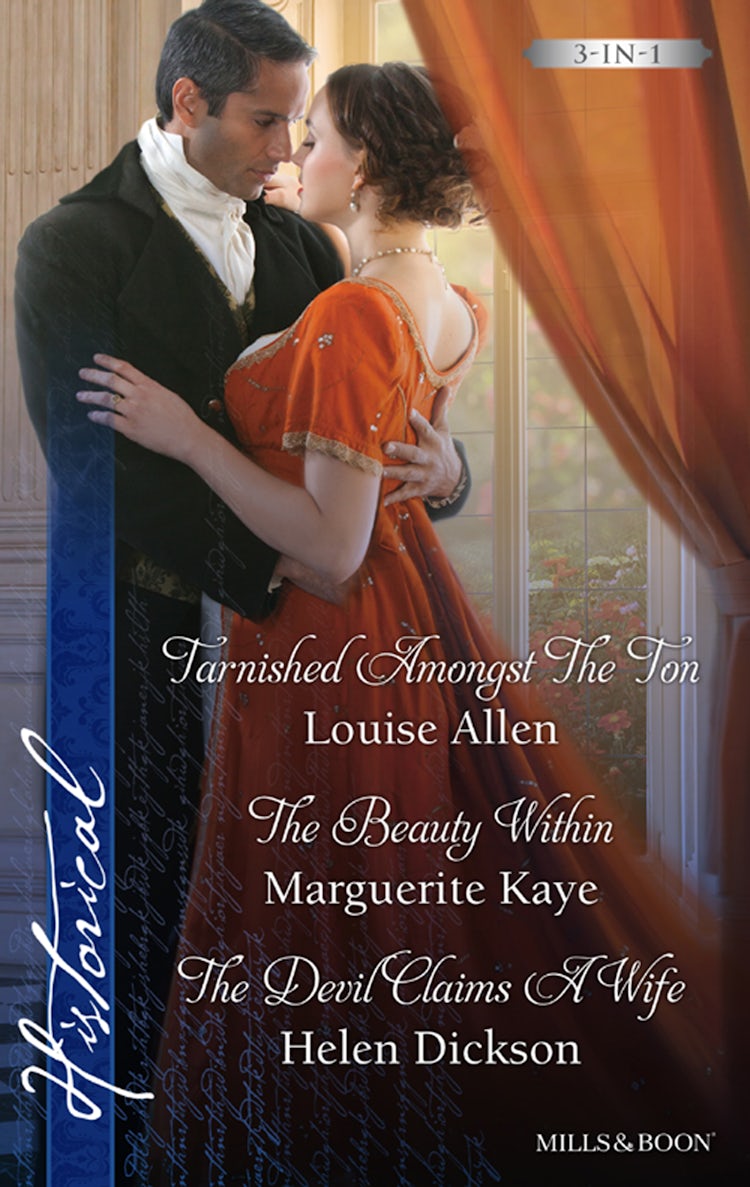 Cover image for Tarnished Amongst The Ton/The Beauty Within/The Devil Claims A Wife, isbn: 9781460898734