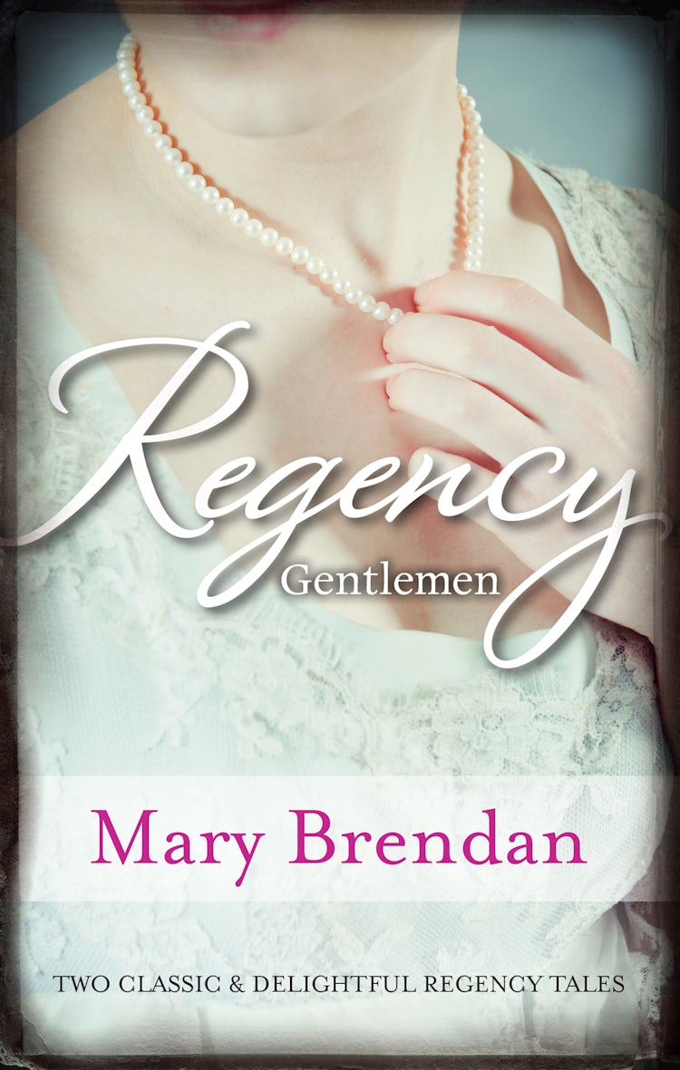 Cover image for Regency Gentlemen/A Kind And Decent Man/A Roguish Gentleman, isbn: 9781460898888