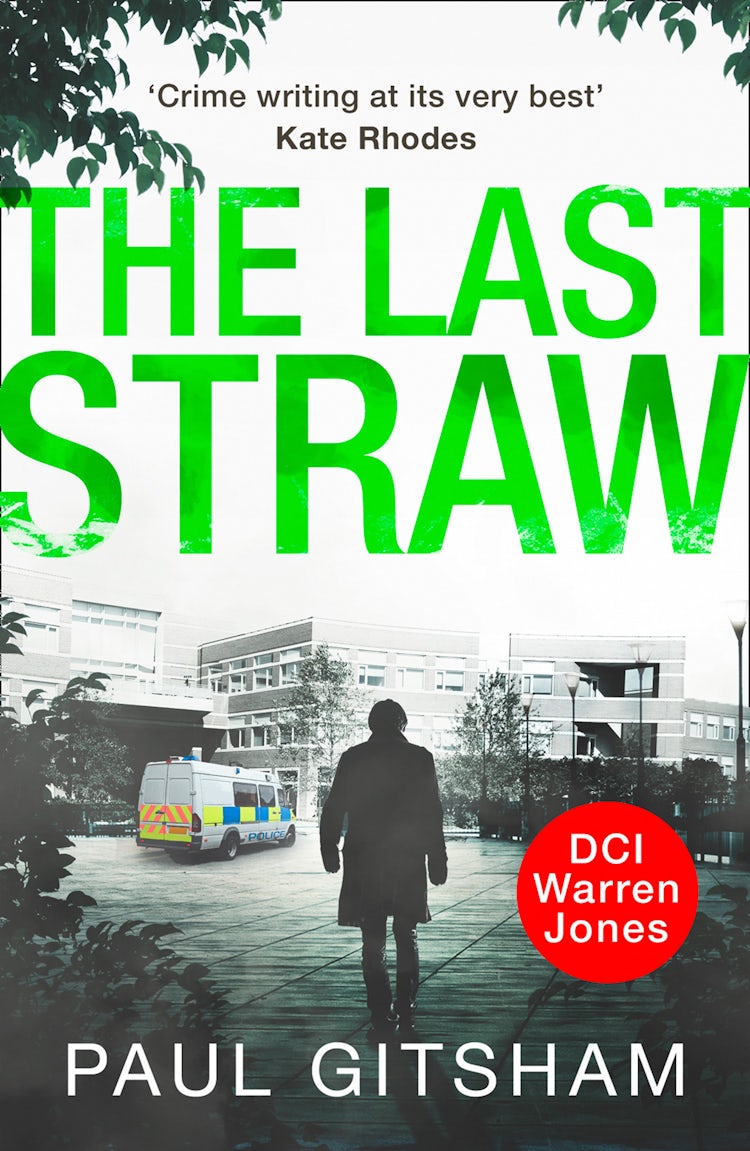 Cover image for The Last Straw (DCI Warren Jones, Book 1), isbn: 9781472094698