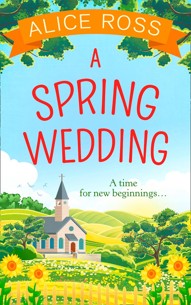 Cover image for A Spring Wedding (Countryside Dreams, Book 1), isbn: 9781472095268