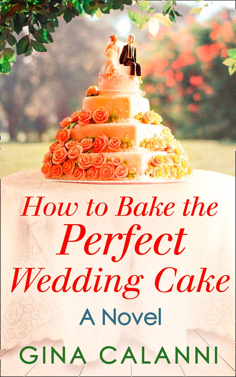 Cover image for How To Bake The Perfect Wedding Cake (Home for the Holidays, Book 4), isbn: 9781474045049