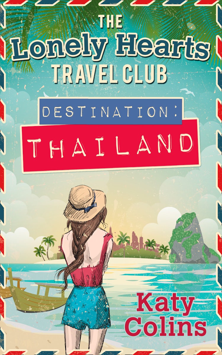 Cover image for Destination Thailand (The Lonely Hearts Travel Club, Book 1), isbn: 9781474046701