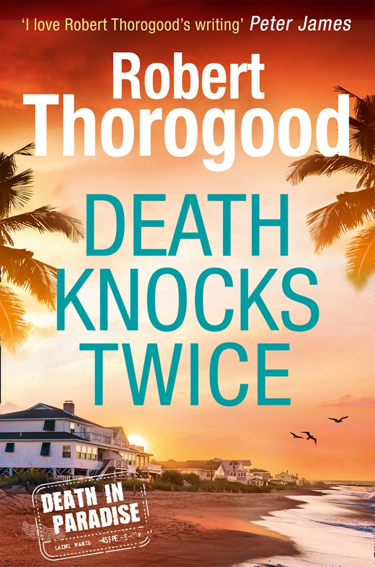 Cover image for Death Knocks Twice (A Death in Paradise Mystery, Book 3), isbn: 9781474050715