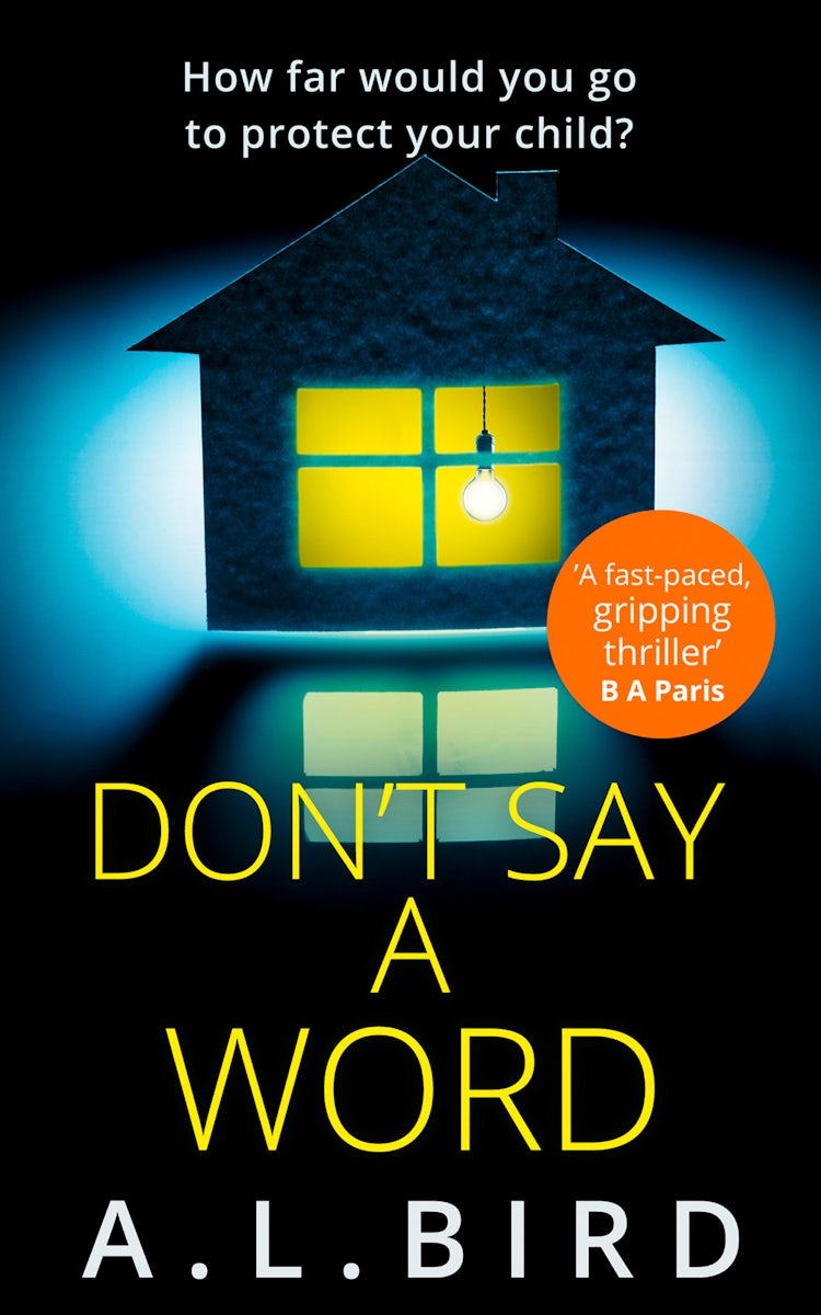 Cover image for Don’t Say a Word, isbn: 9781474069342