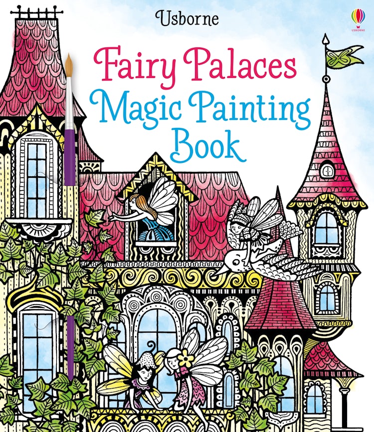 Cover image for The Fairy Palaces Magic Painting Book, isbn: 9781474904575
