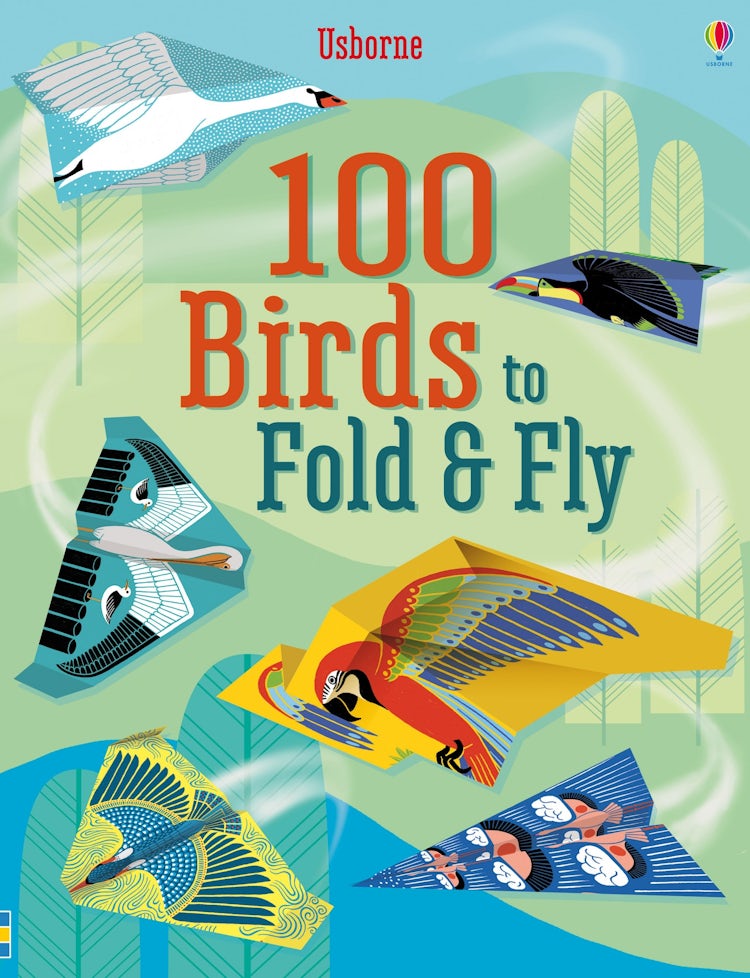 Cover image for 100 Birds to Fold and Fly, isbn: 9781474922555