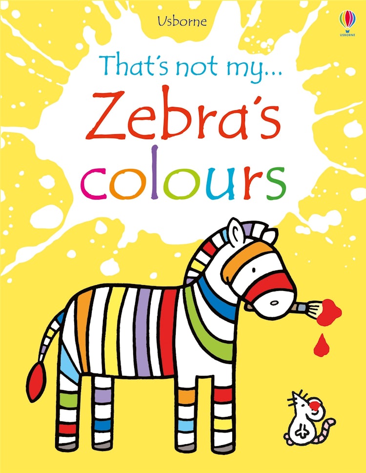 Cover image for That's Not My Zebra's Colours, isbn: 9781474928915
