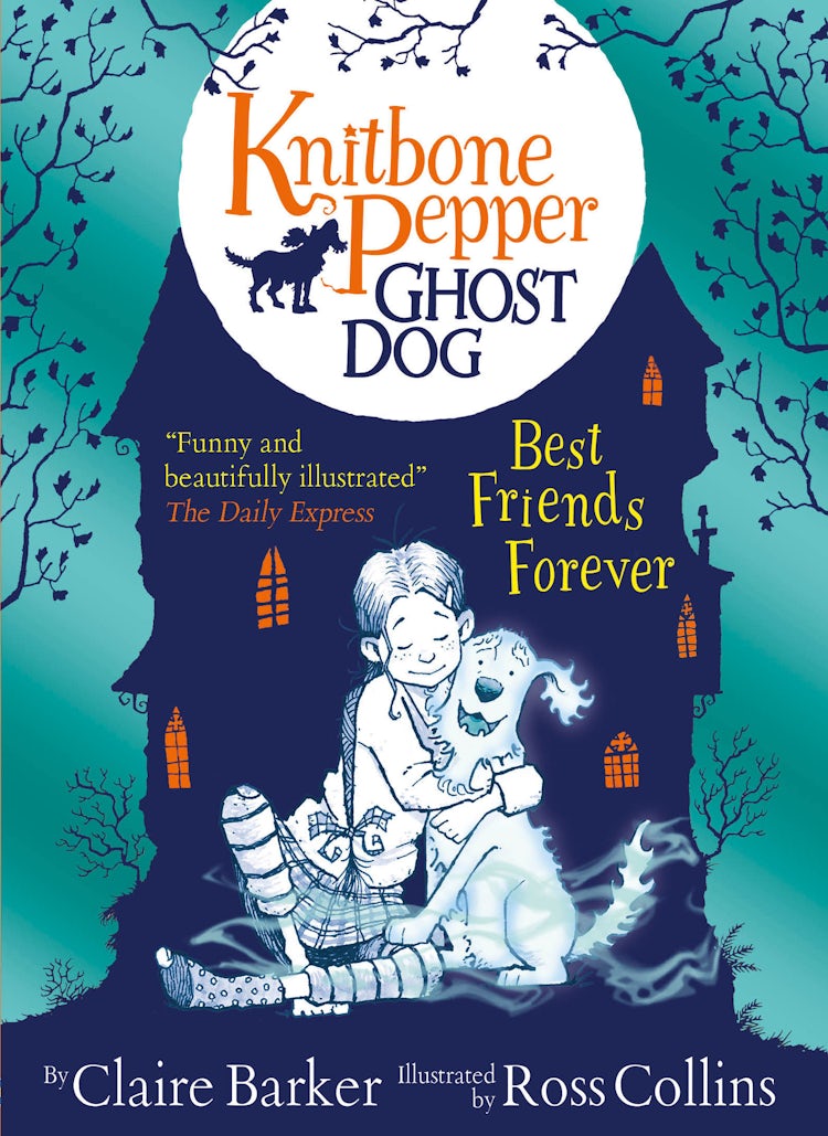 Cover image for Knitbone Pepper Ghost Dog (1): Best Friends Forever, isbn: 9781474931984