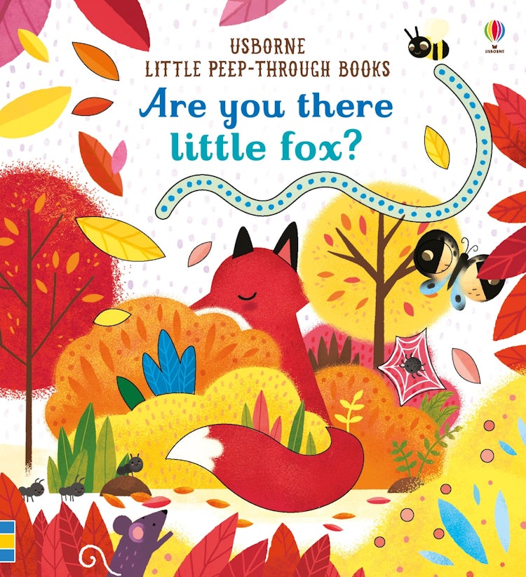 Cover image for Are You There Little Fox?: Little Peep-Through Books, isbn: 9781474936798