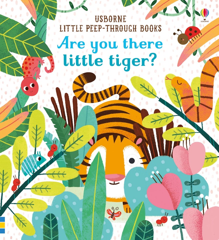 Cover image for Are You There Little Tiger?: Little Peep-Through Books, isbn: 9781474936804