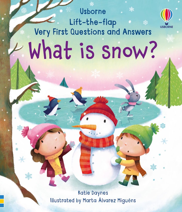 Cover image for Lift-the-Flap Very First Questions and Answers: What is Snow?, isbn: 9781474940092