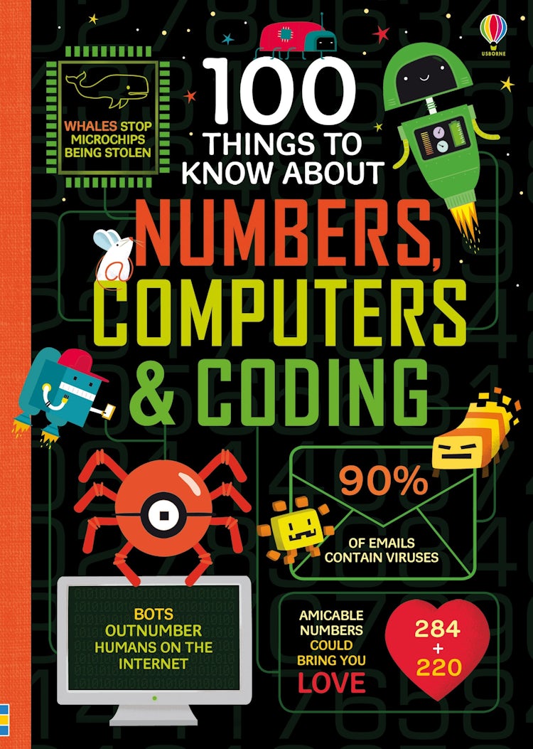 Cover image for 100 Things to Know About Numbers, Computers & Coding, isbn: 9781474942997