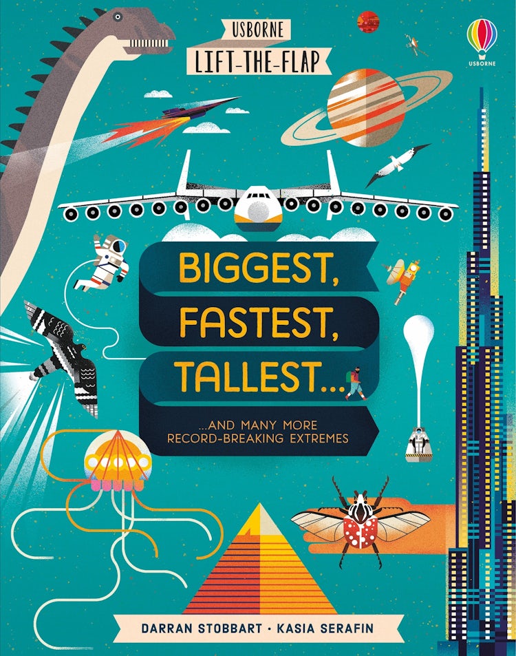 Cover image for Lift-the-Flap Biggest, Fastest, Tallest...: And Many More Record-Breaking Extremes, isbn: 9781474950855