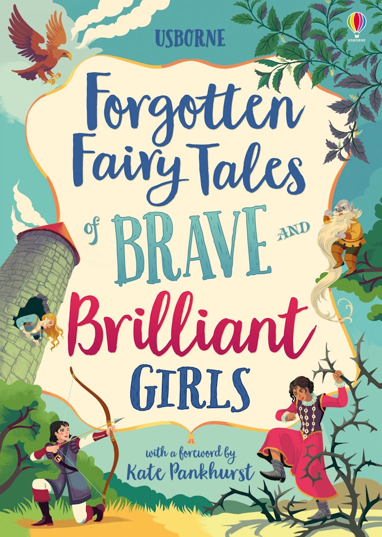Cover image for Forgotten Fairy Tales of Brave and Brilliant Girls, isbn: 9781474966429