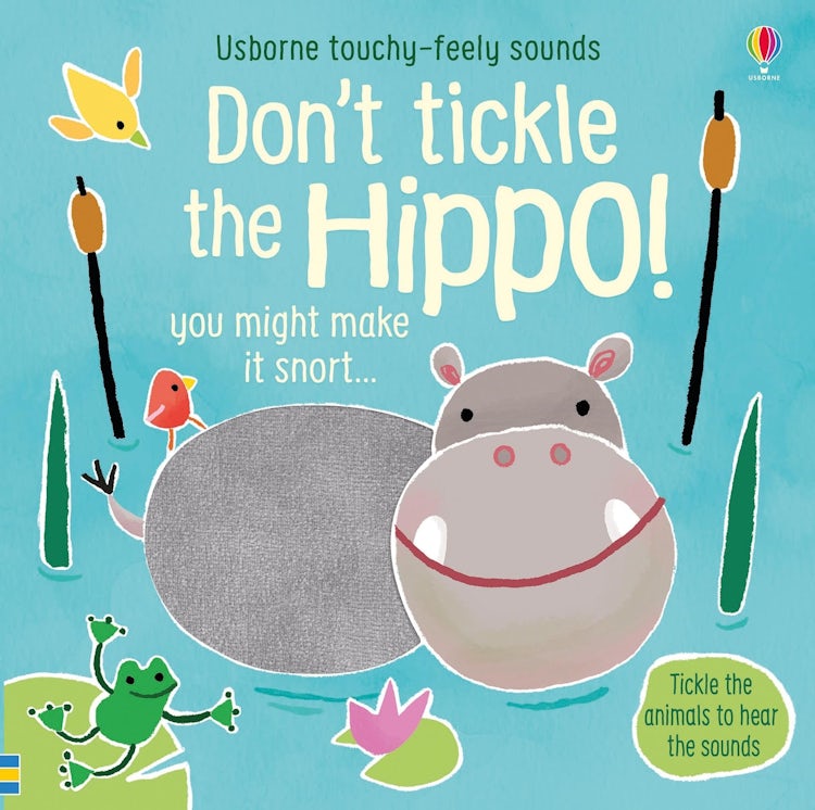Cover image for Don't Tickle the Hippo!, isbn: 9781474968713