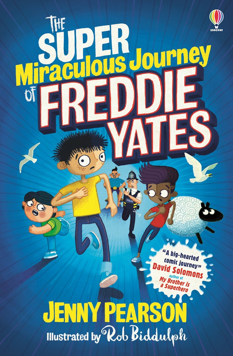 Cover image for The Super Miraculous Journey of Freddie Yates, isbn: 9781474974042