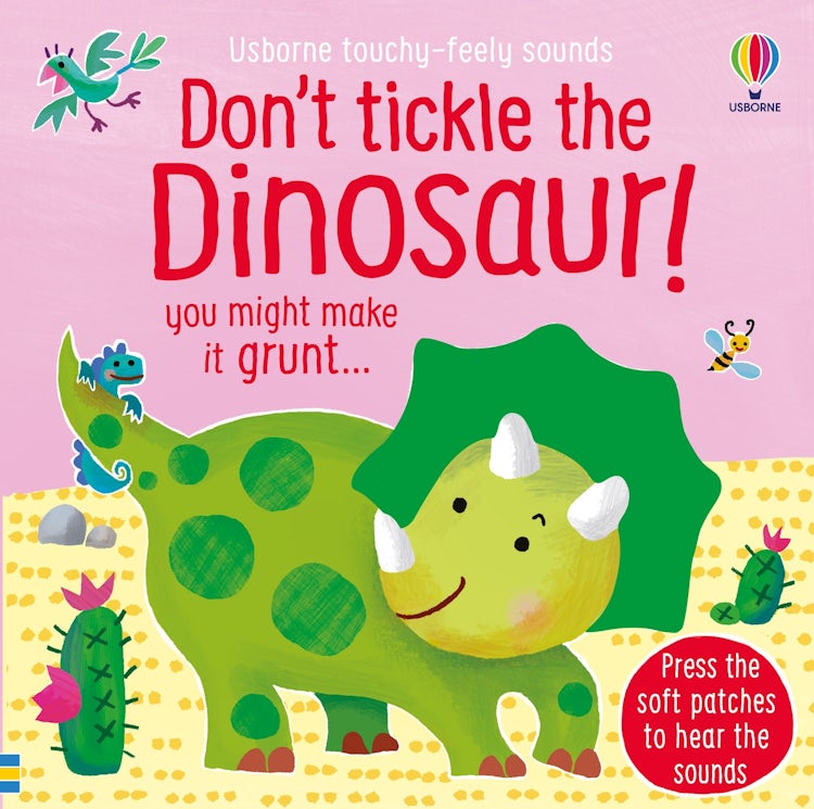 Cover image for Don't Tickle the Dinosaur!, isbn: 9781474976763
