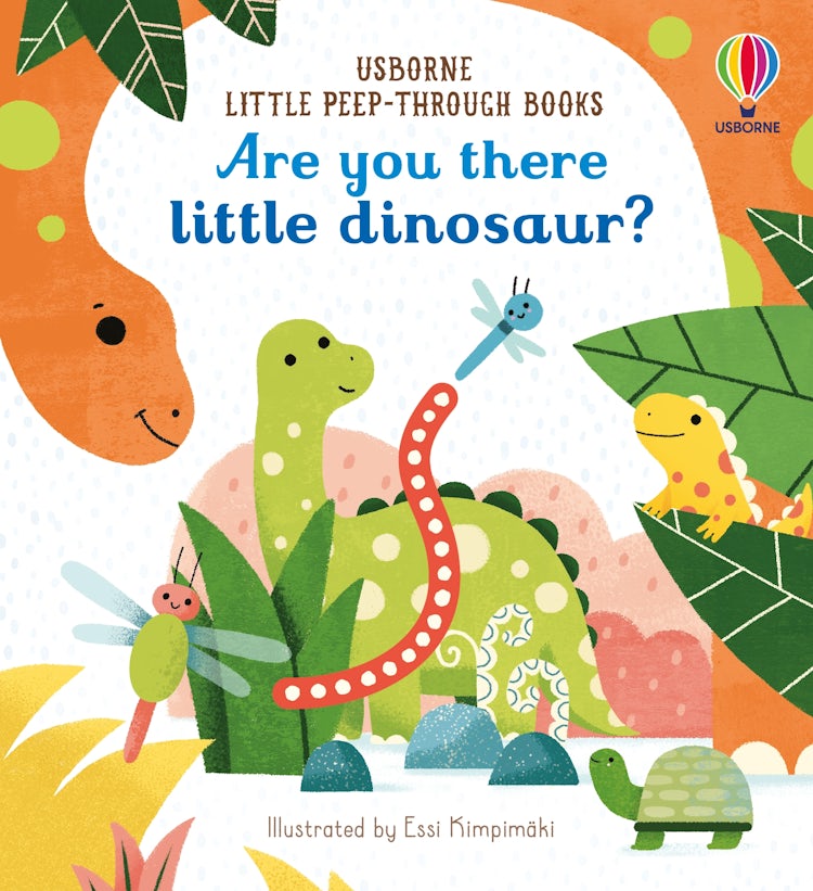 Cover image for Are You There Little Dinosaur?: Little Peep-Through Books, isbn: 9781474982160