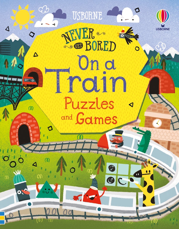 Cover image for Never Get Bored on a Train Puzzles and Games, isbn: 9781474985475