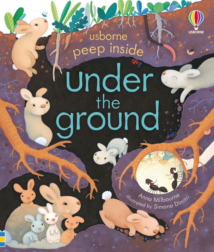 Cover image for Peep Inside Under the Ground, isbn: 9781474986076
