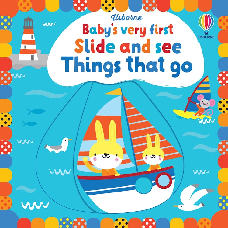 Cover image for Baby's Very First: Slide and See Things That Go, isbn: 9781474986946