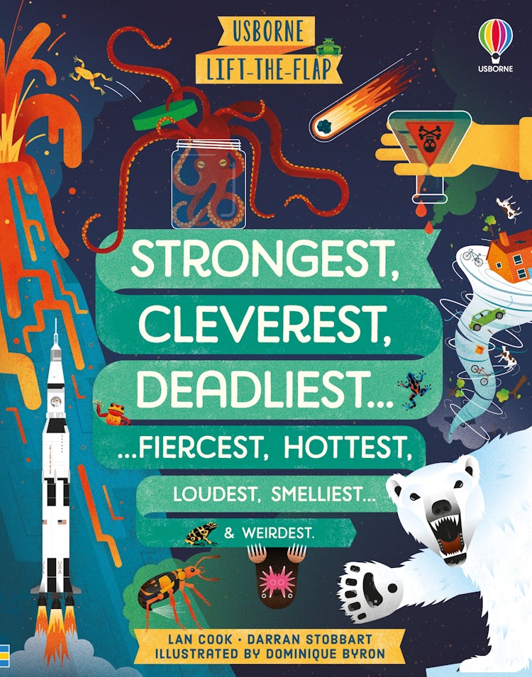 Cover image for Lift-the-Flap Strongest, Cleverest, Deadliest..., isbn: 9781474989848