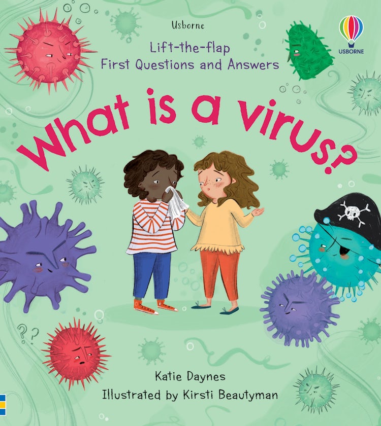 Cover image for Lift-the-Flap First Q&A: What is a Virus?, isbn: 9781474991513