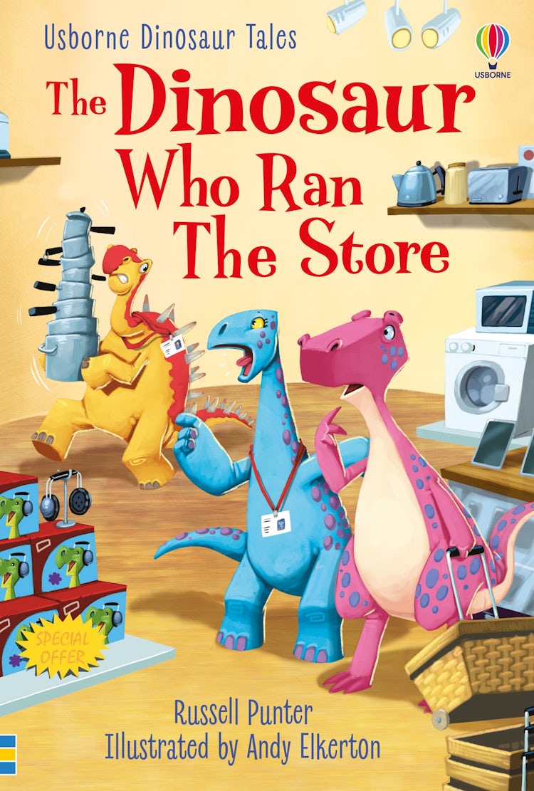 Cover image for Dinosaur Tales: The Dinosaur Who Ran the Store, isbn: 9781474994996