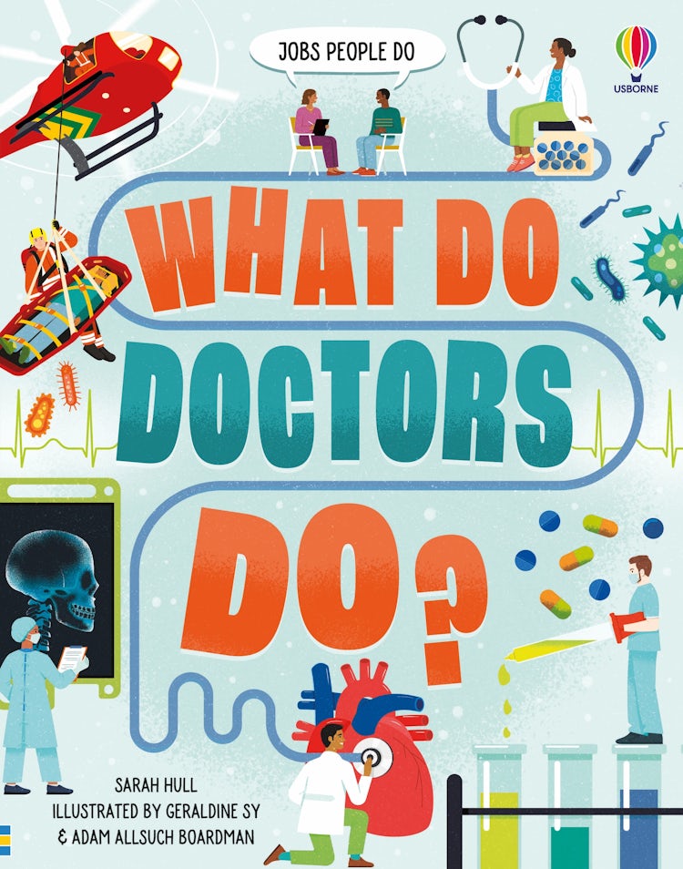 Cover image for What Do Doctors Do?, isbn: 9781474998703