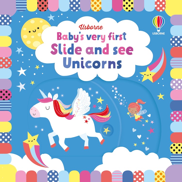 Cover image for Baby's Very First Slide and See Unicorns, isbn: 9781474999090