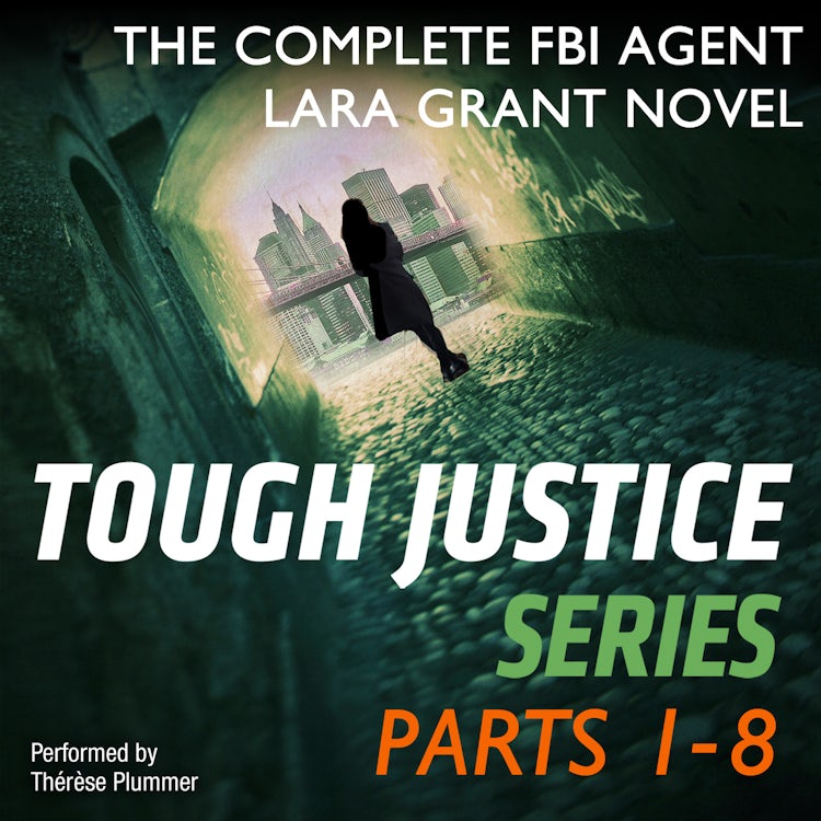 Cover image for Tough Justice Series Box Set: Parts 1 - 8, isbn: 9781488201950