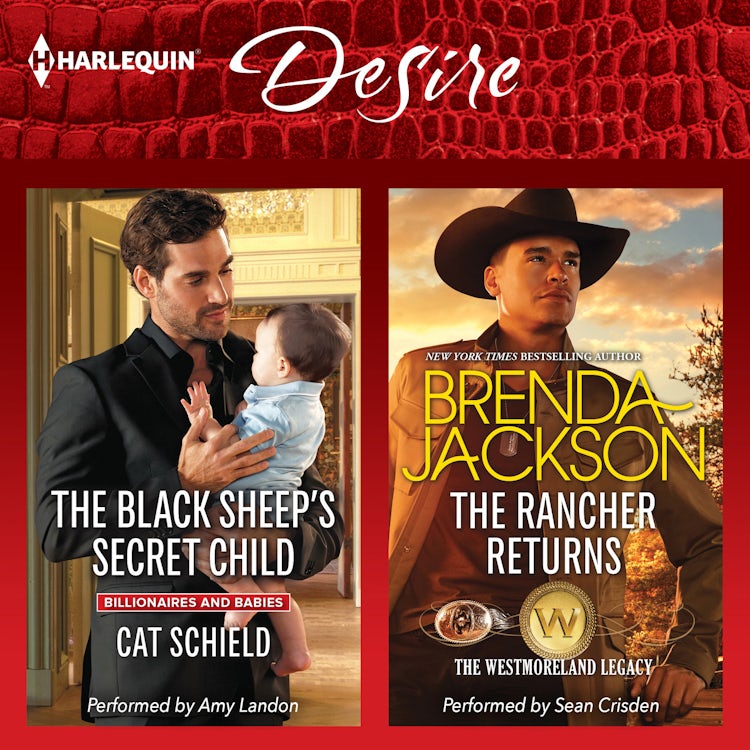 Cover image for The Black Sheep's Secret Child & The Rancher Returns, isbn: 9781488202445