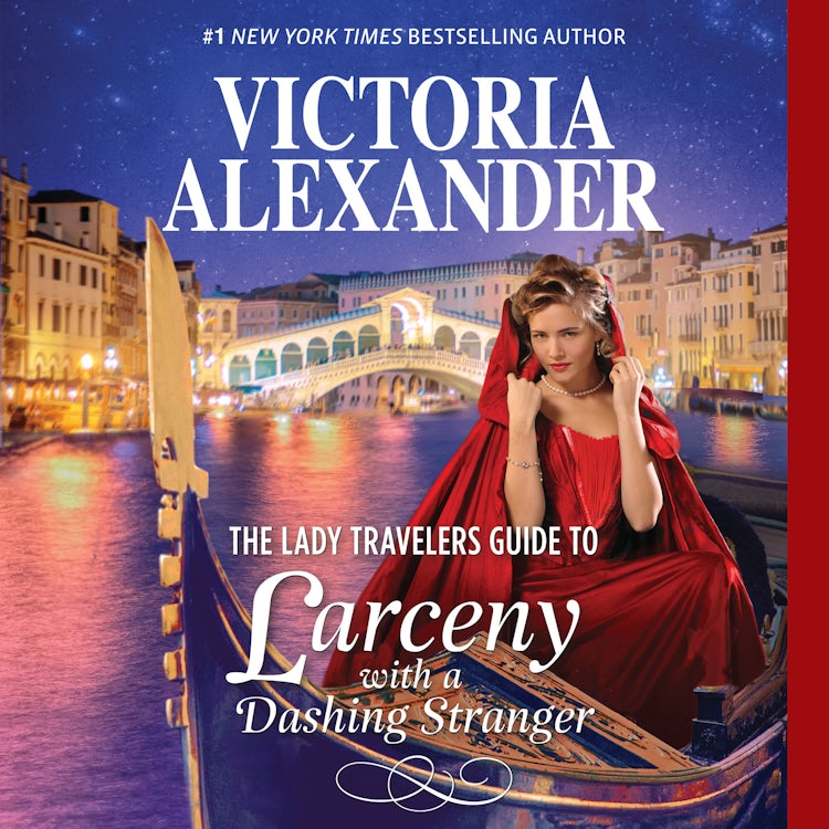 Cover image for The Lady Travelers Guide to Larceny With a Dashing Stranger, isbn: 9781488203565