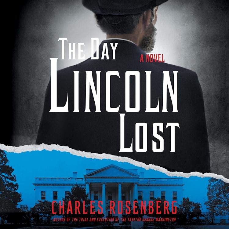 Cover image for The Day Lincoln Lost, isbn: 9781488208461