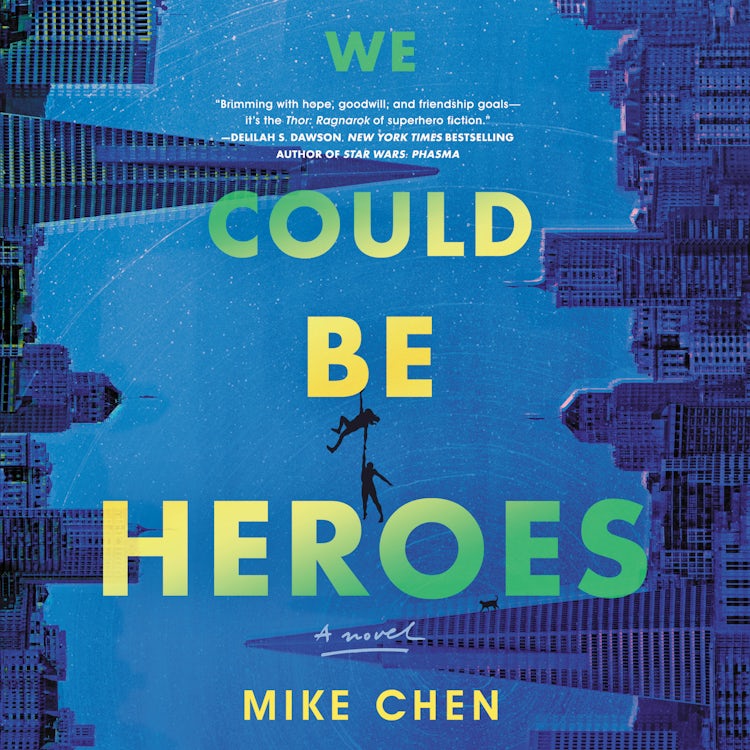 Cover image for We Could Be Heroes, isbn: 9781488210587