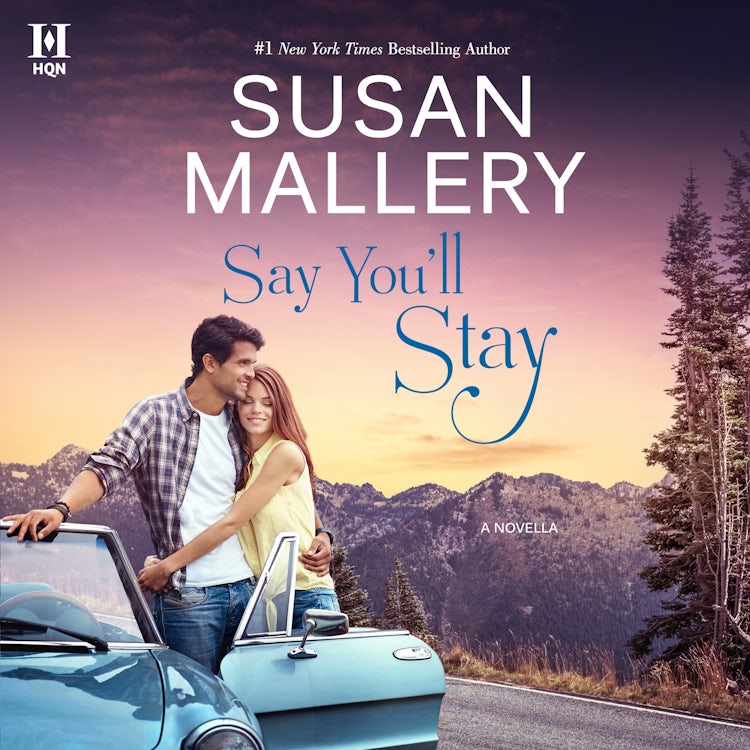 Cover image for Say You'll Stay, isbn: 9781488213618