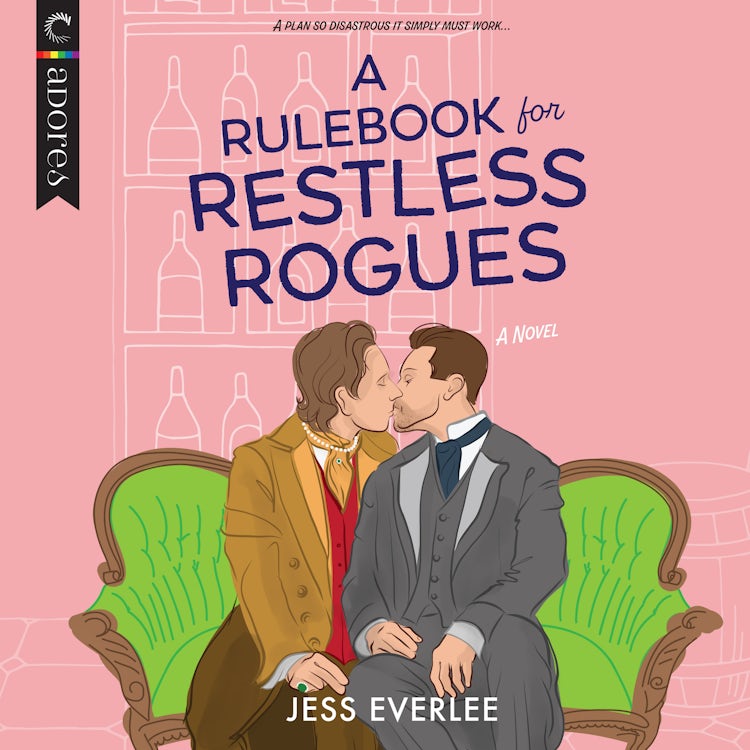 Cover image for A Rulebook for Restless Rogues, isbn: 9781488228391