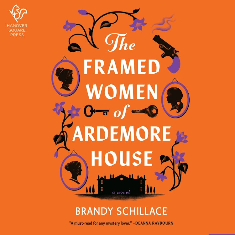 Cover image for The Framed Women of Ardemore House, isbn: 9781488229688