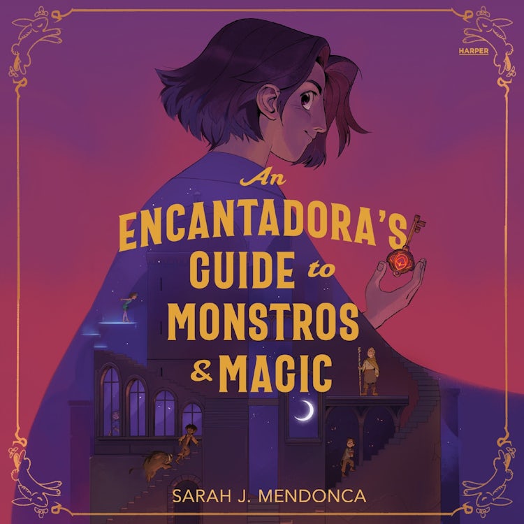 Cover image for An Encantadora's Guide to Monstros & Magic, isbn: 9781488234538