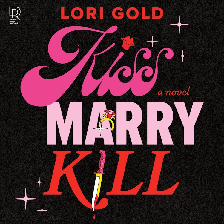 Cover image for Kiss, Marry, Kill, isbn: 9781488237348