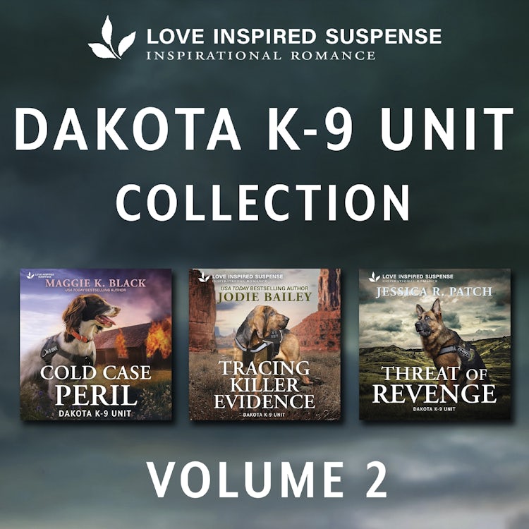 Cover image for Love Inspired Suspense Dakota K-9 Unit Collection Vol 2, isbn: 9781488237850