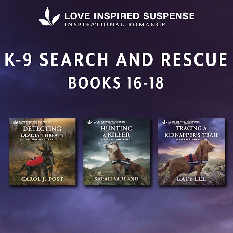 Cover image for Love Inspired Suspense K9 Search & Rescue Books 16-18, isbn: 9781488237942