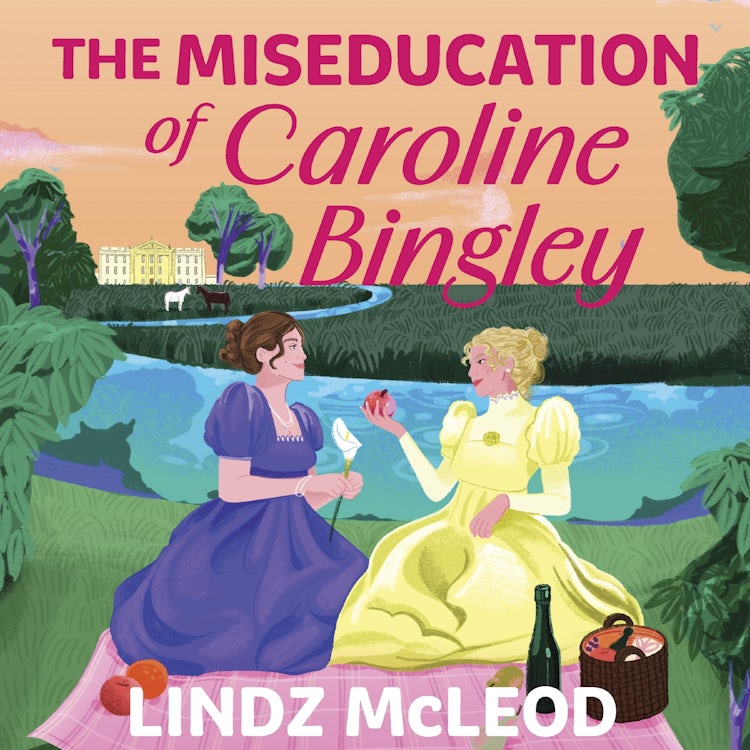 Cover image for The Miseducation of Caroline Bingley, isbn: 9781488238352