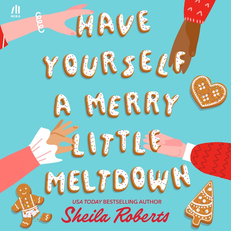 Cover image for Have Yourself a Merry Little Meltdown, isbn: 9781488239731
